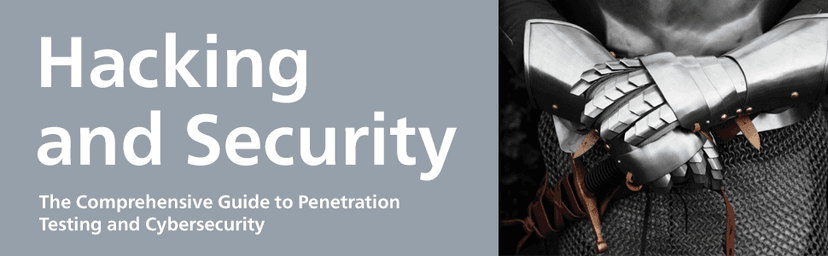 Hacking and Security: The Comprehensive Guide to Ethical Hacking, Penetration Testing, and Cybersecurity (Rheinwerk Computing)