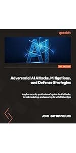 ChatGPT for Cybersecurity Cookbook: Learn practical generative AI recipes to supercharge your cybersecurity skills