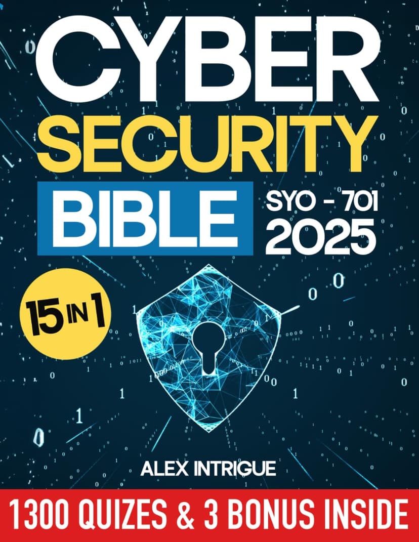 Cybersecurity Bible: The Comprehensive Operational Handbook with Practical Tests for Training IT Security Specialists and Excelling in Industry Certification Exams