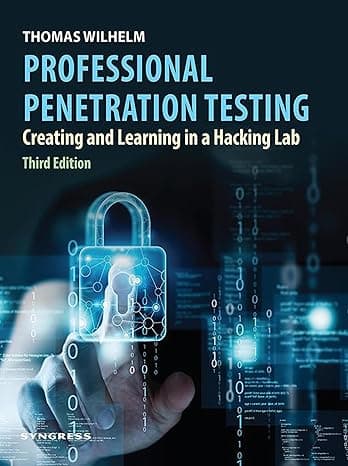 Professional Penetration Testing: Creating and Learning in a Hacking Lab