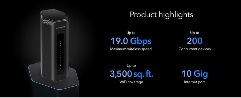 NETGEAR Nighthawk Tri-Band WiFi 7 Router (RS700S) - Security Features, BE19000 Wireless Speed (up to 19Gbps) – 10 Gig Internet Port - Covers up to 3,500 sq. ft., 200 Devices – 1-Year Armor Included